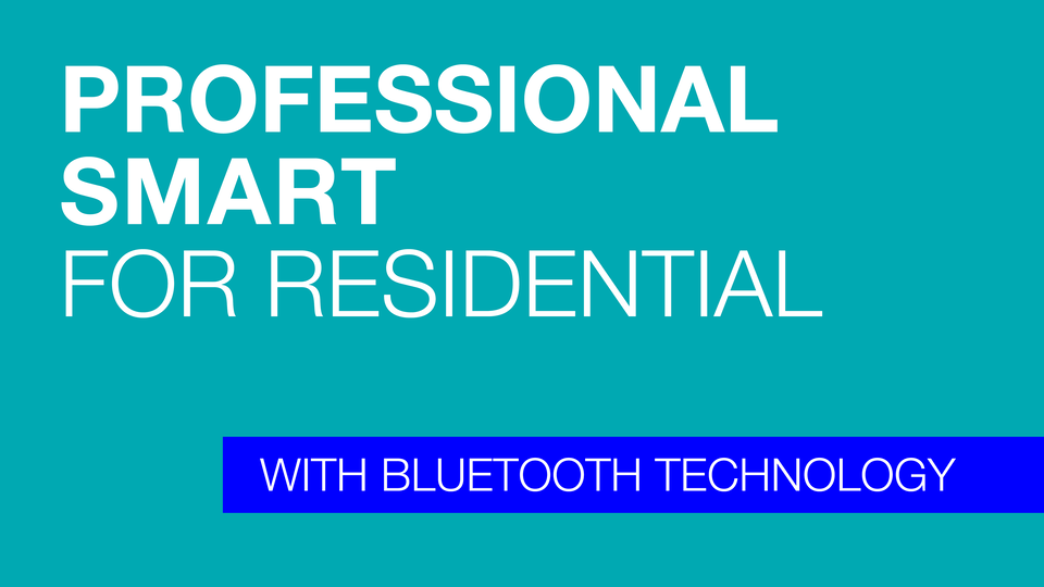 title="Professional Smart for Residential with Bluetooth technology"